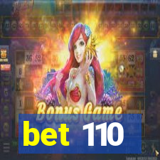 bet 110